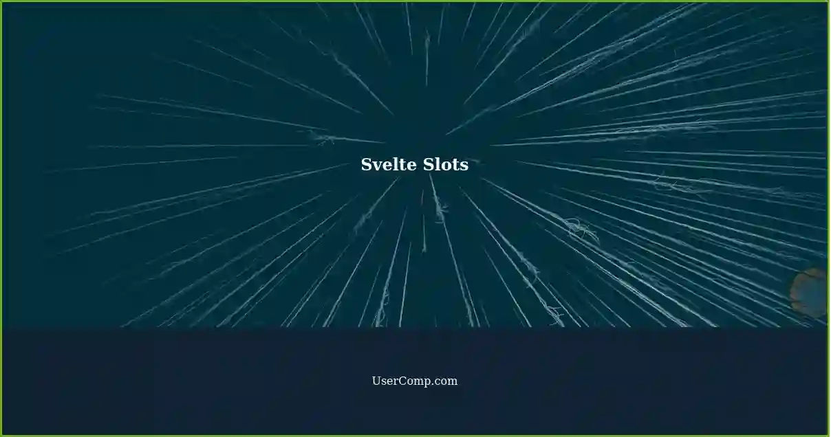 Svelte Slots