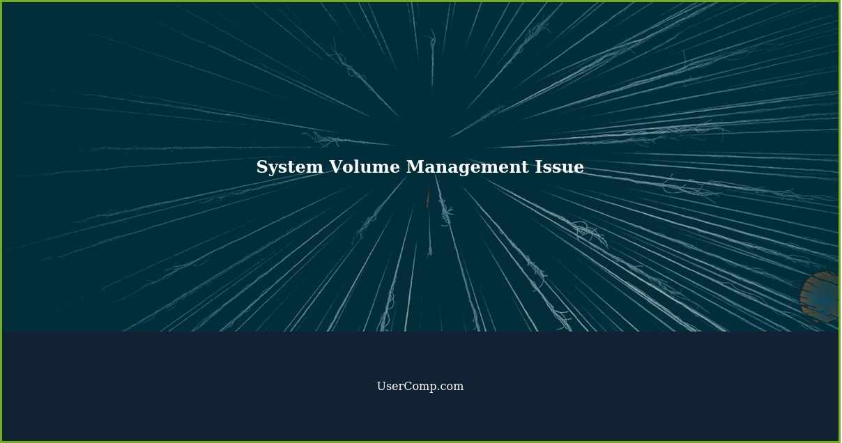 System Volume Management Issue