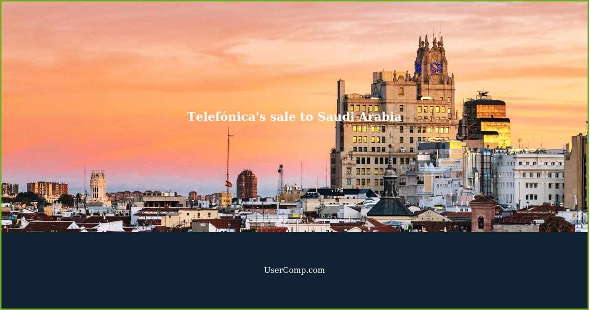Telefónica's sale to Saudi Arabia