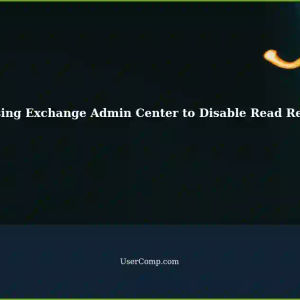Determining Access to Exchange Admin Center: Disabling Read Receipts in Outlook