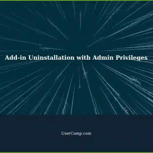 Uninstalling Add-ins with Administrator Privileges: A Mysterious Issue