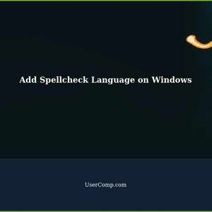 How to Add a Spellcheck Language on Windows