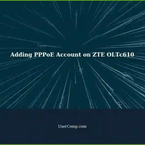 Automatically Adding PPPoE Account on ZTE OLTc610 Terminal: A Beginner's Guide