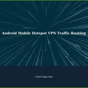 Routing Traffic between Mobile Hotspot (swlan0) and VPN (tun0) on Rooted Android Device