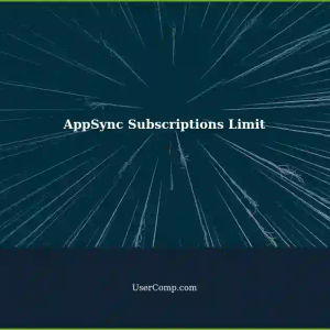 Understanding Subscriptions per Connection Limit in AppSync