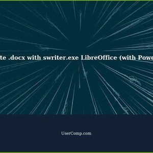 Associate .docx with swriter.exe LibreOffice (with PowerShell)