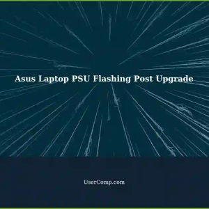 Asus Laptop Power Supply Unit Flashing Issue After GPU Upgrade