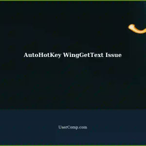 AutoHotKey: WingGetText Not Retrieving Text in MSEdge