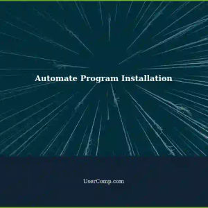 Automating Program Installation with MakeTaskSchedules and Logon Scripts