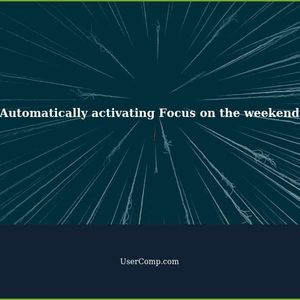 Is it possible to automatically activate Focus on the weekend?