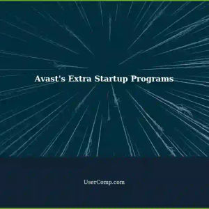 Avast Antivirus Shows 6 Launchers Startup on New and Old Windows PCs