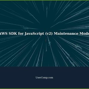 AWS SDK for JavaScript (v2) Maintenance Mode in 2023: What It Means