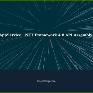 Resolving .NET Framework 4.8 API Assembly Errors in Azure AppService Post-Deployment