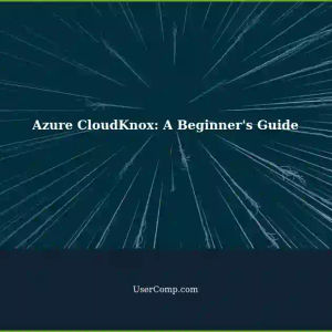 Getting Started with Azure CloudKnox: A Beginner's Guide