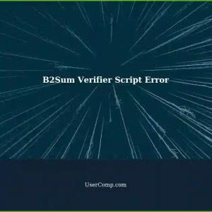 B2Sum Verifier Not Working: Powershell Script Errors