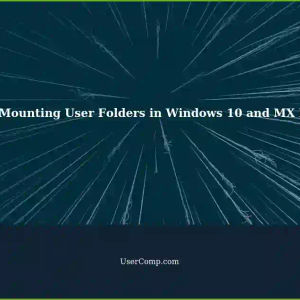 Streamlining User Folder Bind Mounting in Windows 10 and MX Linux 23.2