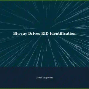 Identifying Blu-ray Drives by RID (Recorder ID)