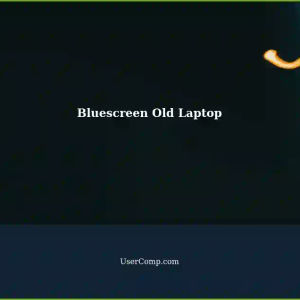 6-Year-Old Laptop: Frequent Bluescreen Death