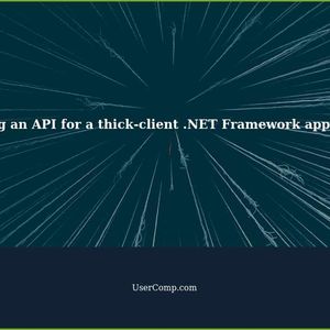 Building an API for a thick-client .NET Framework application