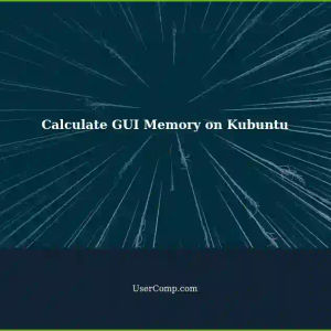 Calculating GUI Used Memory with Widget Values on Kubuntu 22.04.4 LTS
