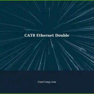 Does CAT8 Ethernet Double Exist?