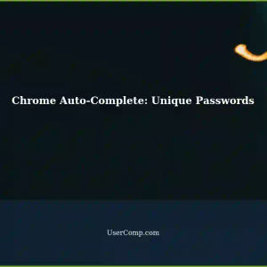 Boost Chrome Auto-Complete with Unique Passwords for Multiple Accounts