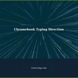 How to Make Chromebook Type Right-to-Left or Reverse?