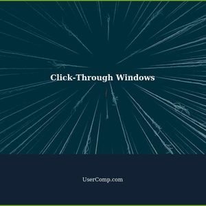 Making a Window Click-Through: A Tech Support Guide
