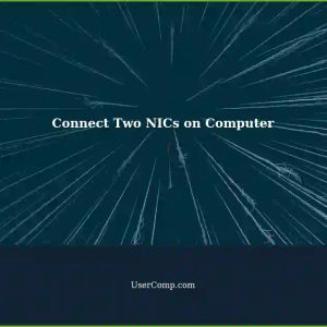 Connecting Two Discrete NICs on a Computer: A Tech Support Guide