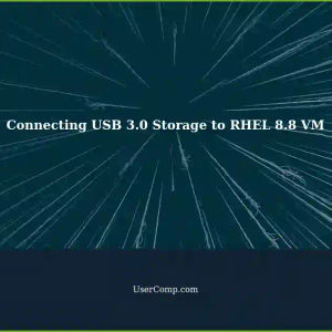 Unable to Connect USB 3.0 Storage Device to RHEL 8.8 VM in ESXi 6.5