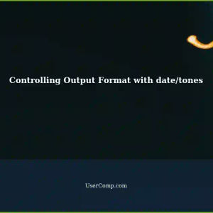 Controlling Output Format: date/tones in Command Line - Tech Support