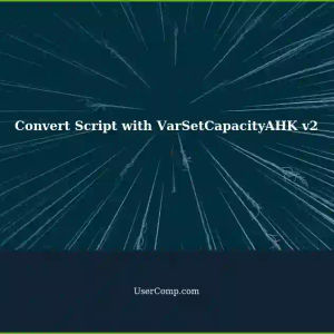 Convert Script using VarSetCapacityAHK v2 for Advanced Window Snapping