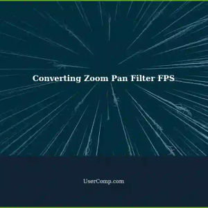 Automatically Converting Zoom Pan Filter's Private FPS Input for Videos (FPS = 30)