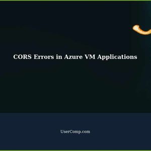 Troubleshooting CORS Errors in Applications Mounted on Azure VM