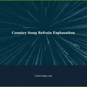 Daddy's Country Song Refrain: 'Told Wasn't Kind Girl' Explained