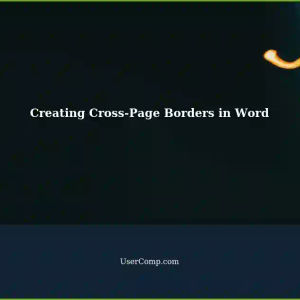 Creating Cross-Page Borders in Microsoft Word: A Single Cell Solution