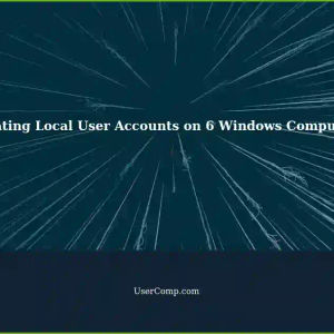 Creating Local User Accounts on 6 Remote Computers in a Windows Workgroup