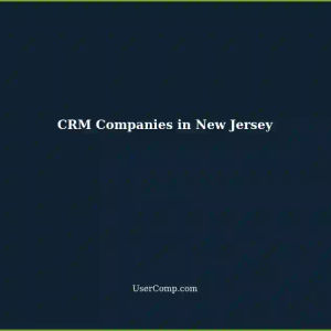 Top 5 CRM Companies in New Jersey for Your Start-up