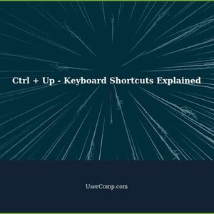 What does Ctrl + Up do? - Keyboard Shortcuts Explained