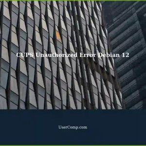 CUPS Printing Unauthorized Error on Debian 12