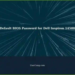 What is the Default BIOS Password for my Dell Inspiron 14500 (GVHGPT2-E7A8)?