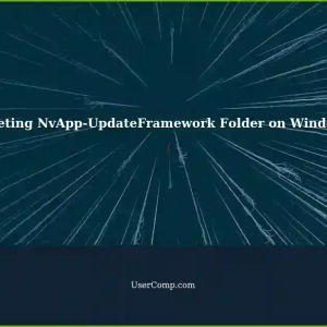 Safely Deleting the NvApp-UpdateFramework Folder (2.6GB) on Windows