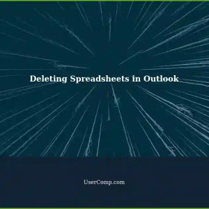Deleting a Spreadsheet from Outlook on Windows, Mac, and Linux