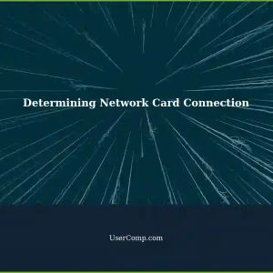 Determining if a Network Card is Connected: Troubleshooting External Routers and Switches