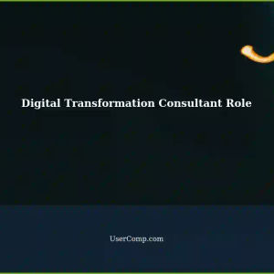 Become a Digital Transformation Consultant: A Critical Role in Today's Businesses