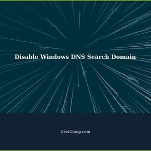 How to Disable Windows DNS Search Domain and Set to `.`
