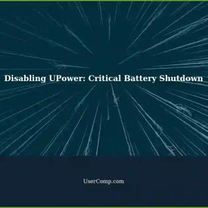 Disabling UPower: System Shuts Down Without Power Enabled?