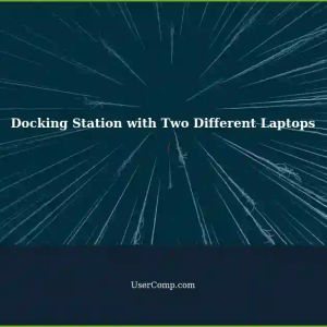 Using a Docking Station with Two Different Laptops: HPE EliteBook (Work) and Dell G16 (Personal)