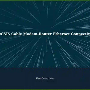 Using Ethernet Connectivity with a DOCSIS Cable Modem-Router