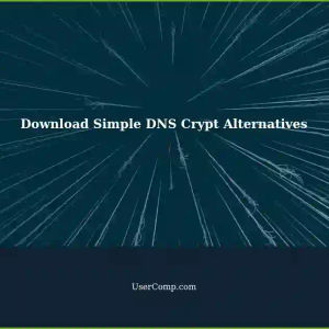 Best Place to Download Simple DNS Crypt: Recommended Alternatives